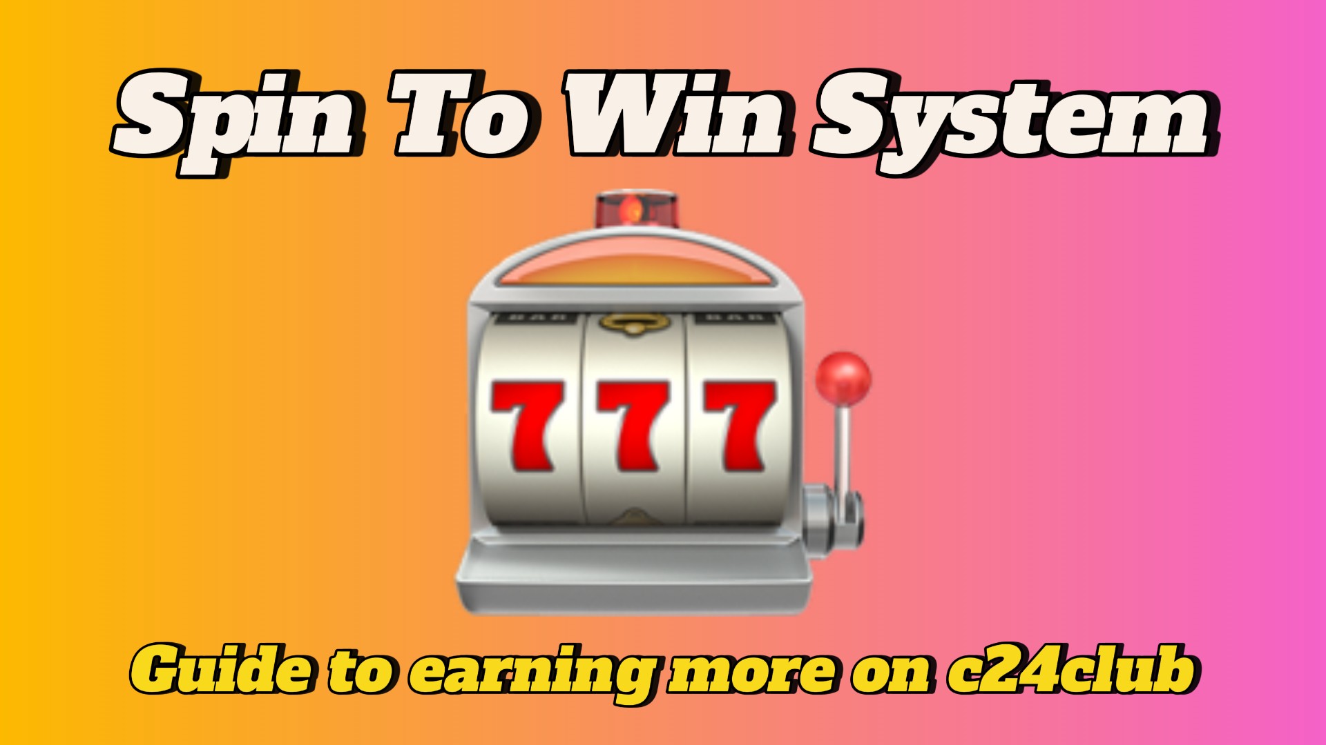 spin to win system